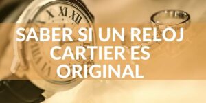 Saber-si-un-Reloj-Cartier-es-Original